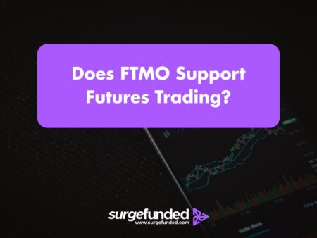 Does FTMO Support Futures Trading? (Ultimate 2026 Guide)