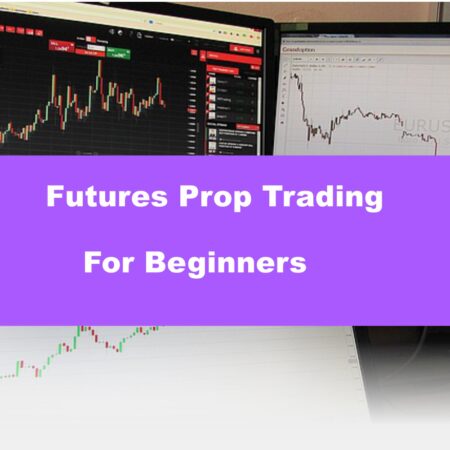 Futures Prop Trading for Beginners: The Technical Setup Guide