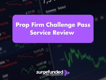 Prop Firm Challenge Pass Service Review 2026
