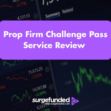 Prop Firm Challenge Pass Service Review 2026