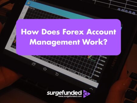 How Does Forex Account Management Work? 2026 Guide